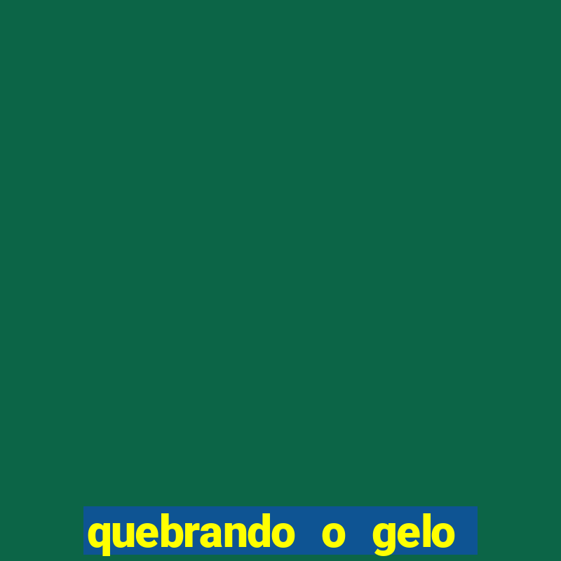 quebrando o gelo pdf livro